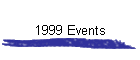 1999 Events