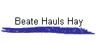 Beate Hauls Hay