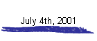 July 4th, 2001
