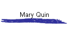 Mary Quin