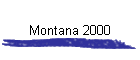 Montana 2000