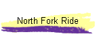 North Fork Ride