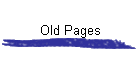 Old Pages