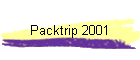 Packtrip 2001