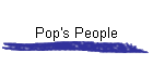 Pop's People