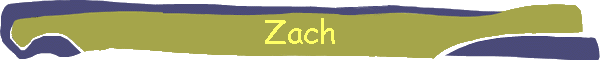 Zach